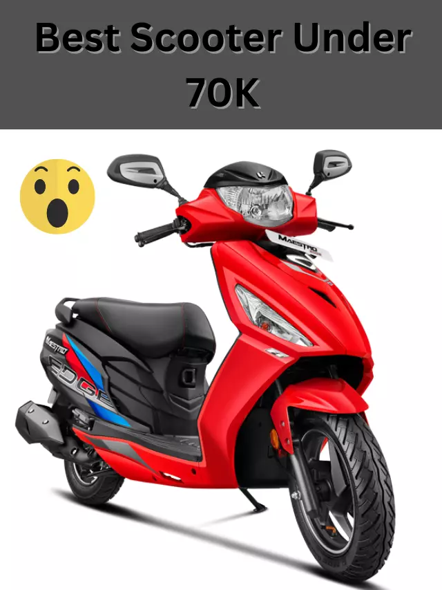 Top 5 Best Scooters in India Under 70k - EV and ICE 2023